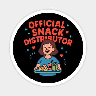 Official Snack Distributor | Funny Snack Lover Gift for Parents and Teachers Magnet